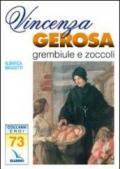 Vincenza Gerosa. Grembiule e zoccoli