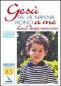 Gesù, fai la nanna vicino a me. Luca Passaglia, maestro a 4 anni