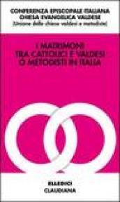 I matrimoni tra cattolici e valdesi o metodisti in Italia