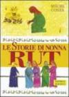 Le storie di nonna Rut. Alzati amica mia!