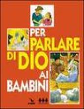 Per parlare di Dio ai bambini