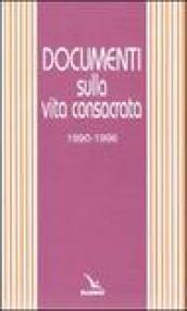 Documenti sulla vita consacrata 1990-1996