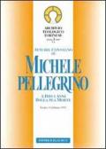 Atti del Convegno su Michele Pellegrino a dieci anni dalla sua morte