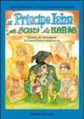 Il principe Iahn e gli scudi di Hariia. Sussidio per l'animazione di oratori estivi e campi scuola