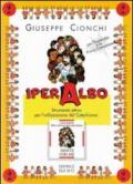 Iper albo. 2.Strumento attivo per l'utilizzazione del catechismo «Venite con me». Quaderno attivo