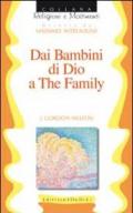 Dai Bambini di Dio a The family