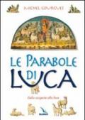 Le parabole di Luca. Dalla sorgente alla foce