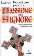 Laudi popolari per la passione del Signore e celebrazioni penitenziali