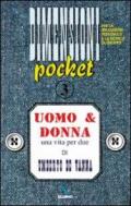 Uomo & donna. Una vita per due