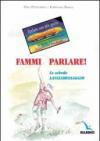 Fammi parlare! Le schede lanciamessaggio