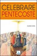 Celebrare Pentecoste