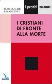 I cristiani di fronte alla morte