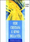 Fede cristiana e senso della vita