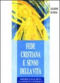 Fede cristiana e senso della vita