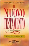 Parola del Signore. Il Nuovo Testamento. Traduzione interconfessionale dal greco in lingua corrente