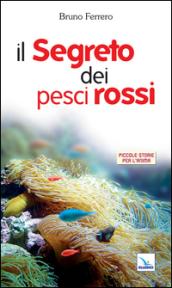 Il segreto dei pesci rossi