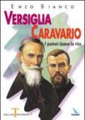 Versiglia, Caravario. I pastori danno la vita