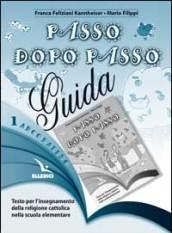 Arcobaleno. Testo per l'insegnamento della religione cattolica nella Scuola elementare. Guida per l'insegnante: 1