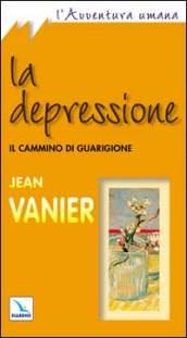 La depressione. Il cammino di guarigione