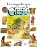 La vita quotidiana al tempo di Gesù