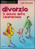 Divorzio. Il dolore della lacerazione