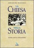 La Chiesa nella storia. Duemila anni di cristianesimo