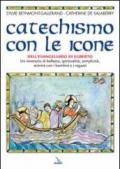 Catechismo con le icone dell'Evangeliario di Egberto. Un itinerario di bellezza, spiritualità, semplicità, attività con i bambini e i ragazzi