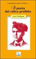 Il poeta dal calice proibito. Jacint Verdaguer