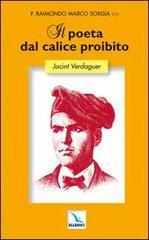 Il poeta dal calice proibito. Jacint Verdaguer