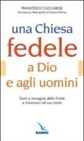 Una Chiesa fedele a Dio e agli uomini. Santi a immagine della Trinità e missionari nel suo nome