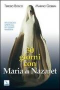 Trenta giorni con Maria di Nazaret