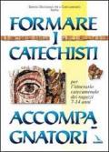 Formare i catechisti accompagnatori