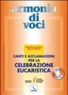 Armonia di voci (2002). Con CD Audio. Vol. 4: Canti e acclamazioni per la celebrazione eucaristica.