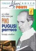 Un colpo alla nuca per Pino Puglisi firmato «mafia»