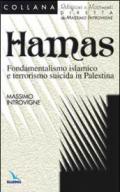 Hamas. Fondamentalismo islamico e terrorismo suicida in Palestina