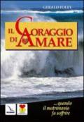 Il coraggio di amare. Quando il matrimonio fa soffrire