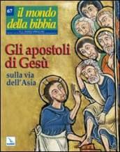 Il mondo della Bibbia (2003). 2.Gli Apostoli di Gesù sulla via dell'Asia