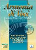 Armonia di voci (2003). Con CD Audio. Vol. 3: La solennita del SS. corpo e sangue di Cristo.