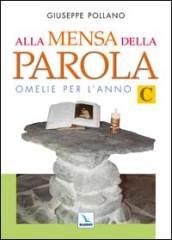 Alla mensa della parola. Anno «C»