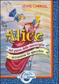 Alice nel paese delle meraviglie e attraverso lo specchio