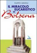 Il Miracolo eucaristico di Bolsena