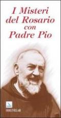 I Misteri del rosario con padre Pio