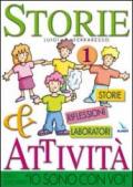 Storie & attività con il catechismo «Io sono con voi»: 1