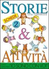 Storie & attività con il catechismo «Io sono con voi»: 2