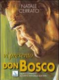 Vi presento don Bosco. Note e commenti su dati e fatti della sua vita