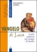 Vangelo di Luca. Lectio popolare per gruppi di ascolto