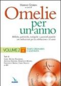 Omelie per un anno. Bibliche, patristiche, teologiche e pastorali-pratiche con indicazioni per la celebrazione e il canto. Anno «A».. Vol. 2