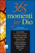 365 momenti per Dio. Meditazioni per ogni giorno dell'anno