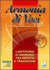 Armonia di voci (2004). Con CD Audio. Vol. 3: L'antifona di ingresso tra novità e tradizione.
