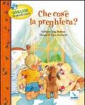 Che cos'è la preghiera?. Domande di piccoli cuori